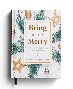 portada Bring on the Merry: 25 Days of Great joy for Christmas (in English)