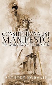 portada The Constitutionalist Manifesto (en Inglés)