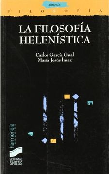 portada La Filosofía Helenística. Éticas y Sistemas: 24 (Filosofía. Hermeneia) (in Spanish)