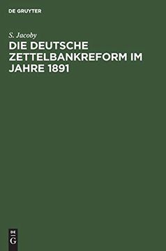 portada Die Deutsche Zettelbankreform im Jahre 1891 (in German)