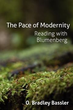 portada the pace of modernity: reading with blumenberg (en Inglés)