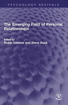portada The Emerging Field of Personal Relationships (Psychology Revivals) (en Inglés)