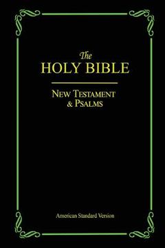 portada The Holy Bible: New Testament & Psalms (en Inglés)