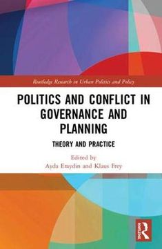 portada Politics and Conflict in Governance and Planning: Theory and Practice (Routledge Research in Urban Politics and Policy) (en Inglés)