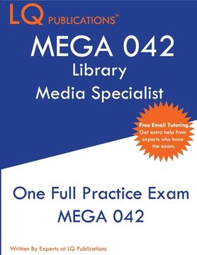 portada Mega 042: One Full Practice Exam - 2020 Exam Questions - Free Online Tutoring (en Inglés)