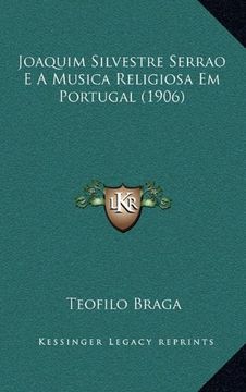 portada Joaquim Silvestre Serrao e a Musica Religiosa em Portugal (1 (in Portuguese)