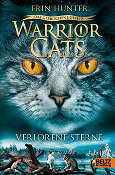 portada Warrior Cats - das Gebrochene Gesetz - Verlorene Sterne: Staffel Vii, Band 1 (en Alemán)