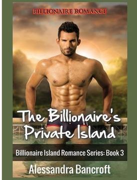 portada Billionaire Romance: The Billionaire's Private Island (billionaire romance,billionaire romance books) (en Inglés)