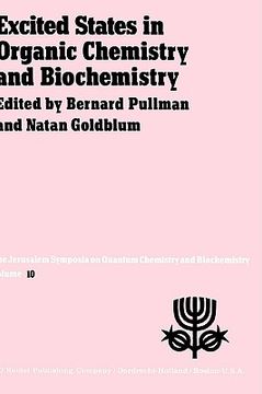 portada excited states in organic chemistry and biochemistry: proceedings of the tenth jerusalem syposium on quantum chemistry and biochemistry held in jerusa (in English)