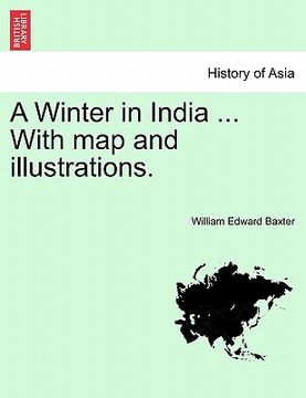 portada a winter in india ... with map and illustrations.