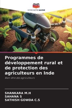 portada Programmes de développement rural et de protection des agriculteurs en Inde (en Francés)