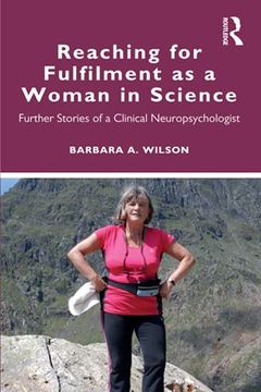 portada Reaching for Fulfilment as a Woman in Science: Further Stories of a Clinical Neuropsychologist (en Inglés)