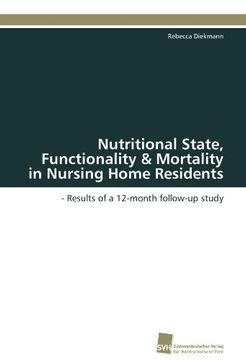 portada Nutritional State, Functionality & Mortality in Nursing Home Residents