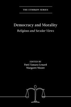 portada Democracy and Morality: Religious and Secular Views (en Inglés)