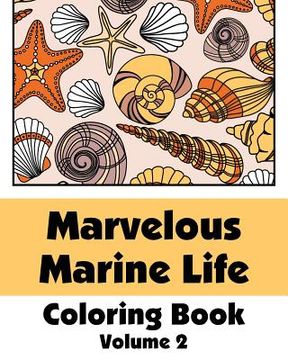 portada Marvelous Marine Life Coloring Book (in English)