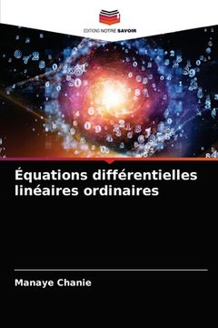 portada Équations différentielles linéaires ordinaires (in French)