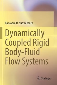 portada Dynamically Coupled Rigid Body-Fluid Flow Systems 
