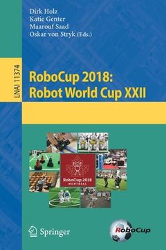 portada Robocup 2018: Robot World Cup XXII
