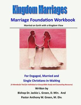portada Kingdom Marriages: Married on Earth with a Kingdom View (en Inglés)
