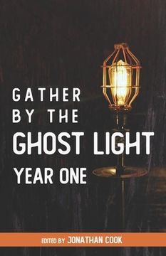 portada Gather by the Ghost Light: Year One (en Inglés)