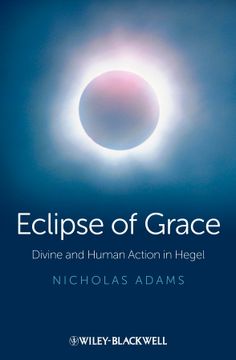 portada Eclipse Of Grace: Divine And Human Action In Hegel