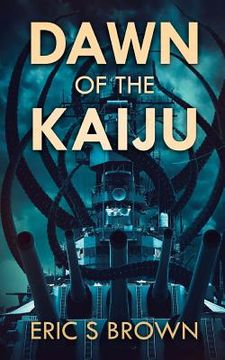 portada Dawn Of The Kaiju (in English)