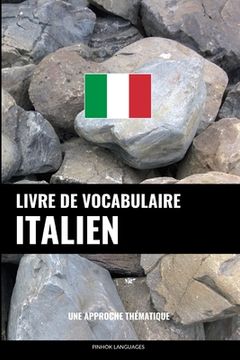 portada Livre de vocabulaire italien: Une approche thématique (in French)