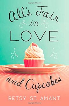 portada All's Fair in Love and Cupcakes (in English)