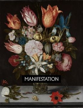 portada Manifestation: Flowers in a Glass, 1606. Ambrosius Bosschaert (en Inglés)