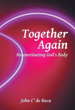 portada Together Again: Reconstituting God's Body (in English)