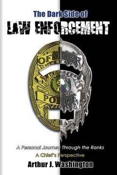 portada the dark side of law enforcement (en Inglés)