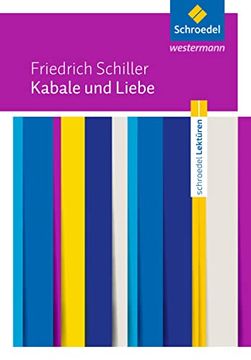 portada Schroedel Lektüren: Friedrich Schiller: Kabale und Liebe: Textausgabe (en Alemán)
