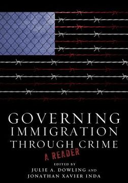 portada governing immigration through crime: a reader