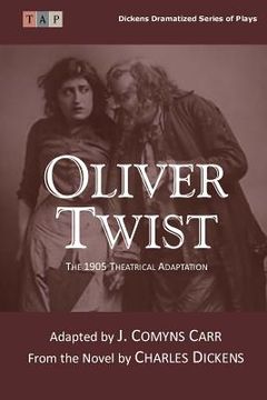 portada Oliver Twist: The 1905 Theatrical Adaptation (en Inglés)