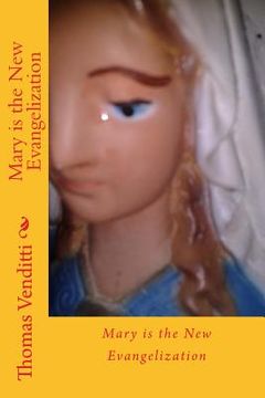 portada Mary is the New Evangelization (en Inglés)