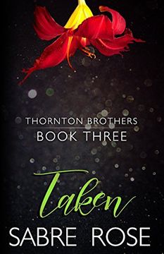 portada Taken (Thornton Brothers) (Volume 3) (en Inglés)