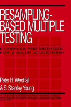 portada resampling-based multiple testing: examples and methods for p-value adjustment (en Inglés)