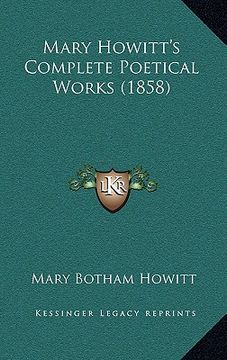 portada mary howitt's complete poetical works (1858) (en Inglés)
