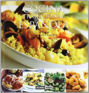 portada Cocina Tradicional Española: Recetas Tradicionales Para Descubrir los Sabores más Deliciosos del Paladar (Ilustrados