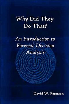 portada why did they do that? an introduction to forensic decision analysis (in English)
