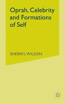 portada Oprah, Celebrity and Formations of Self (in English)