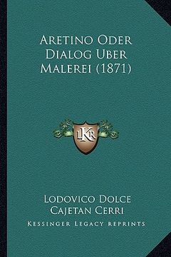 portada Aretino Oder Dialog Uber Malerei (1871) (en Alemán)