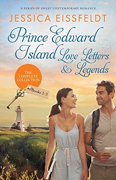 portada Prince Edward Island Love Letters & Legends: The Complete Collection: A Series of Sweet Contemporary Romance 