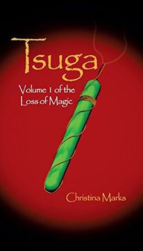 portada Tsuga: Volume 1 of the Loss of Magic
