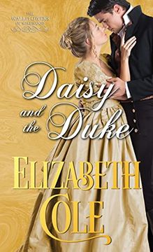 portada Daisy and the Duke: A Regency Romance (Wallflowers of Wildwood) (en Inglés)