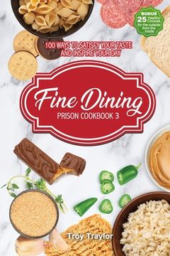 portada Fine Dining Prison Cookbook 3 (en Inglés)