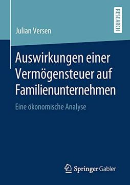 portada Auswirkungen Einer Vermögensteuer auf Familienunternehmen: Eine Ökonomische Analyse (en Alemán)