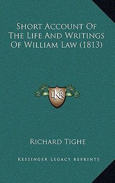 portada short account of the life and writings of william law (1813) (en Inglés)