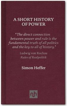 portada A Short History of Power [May 31, 2012] Heffer, Simon