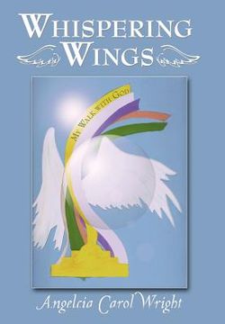 portada whispering wings: my walk with god (in English)